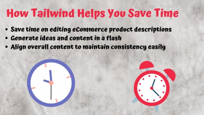 How tailwind helps you save time